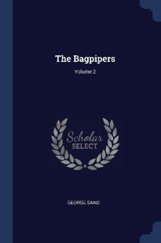 Cover of The Bagpipers; Volume 2