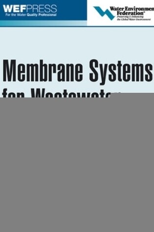 Cover of Membrane Systems for Wastewater Treatment