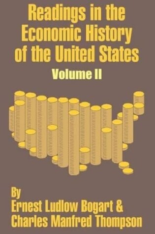 Cover of Readings in the Economic History of the United States (Volume Two)