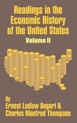 Book cover for Readings in the Economic History of the United States (Volume Two)