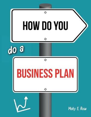 Book cover for How Do You Do A Business Plan