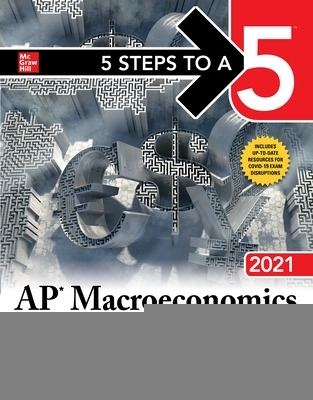 Book cover for 5 Steps to a 5: AP Macroeconomics 2021