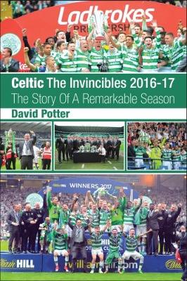 Book cover for Celtic - The Invincibles 2016-17