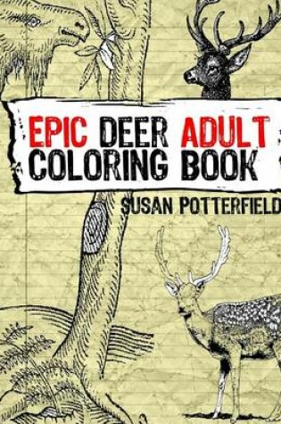 Cover of Epic Deer Adult Coloring Book