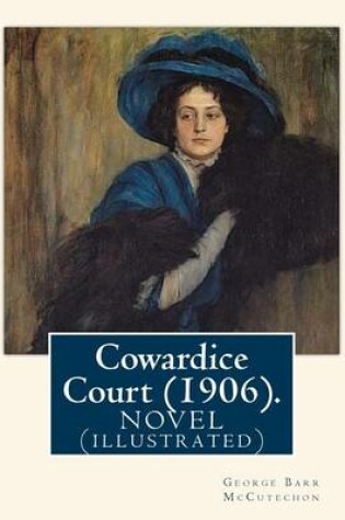 Cover of Cowardice Court (1906). By