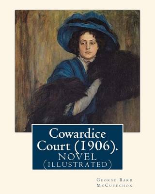 Book cover for Cowardice Court (1906). By