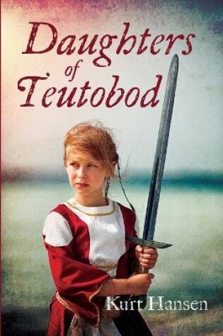 Cover of Daughters of Teutobod