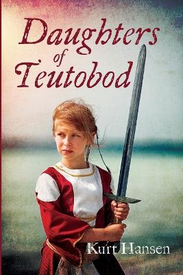 Book cover for Daughters of Teutobod