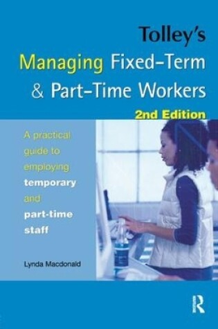 Cover of Tolley's Managing Fixed-Term & Part-Time Workers