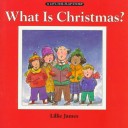 Cover of What is Christmas?