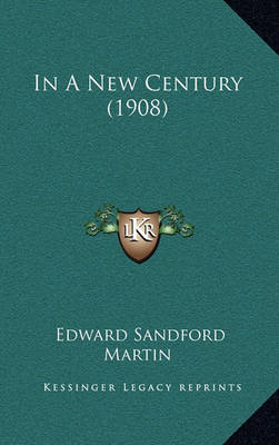 Book cover for In a New Century (1908)