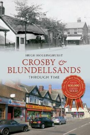 Cover of Crosby & Blundellsands Through Time