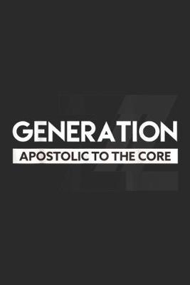 Book cover for Generation Z Apostolic to the Core