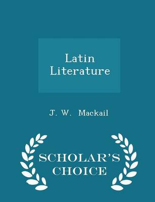 Book cover for Latin Literature - Scholar's Choice Edition