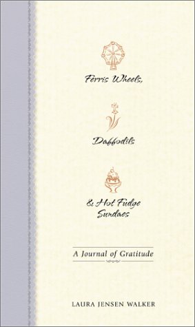 Book cover for Ferris Wheels, Daffodils & Hot Fudge Sundaes
