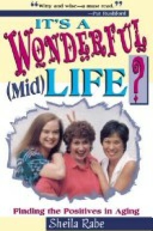 Cover of It's a Wonderful Mid-Life?