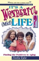 Book cover for It's a Wonderful Mid-Life?