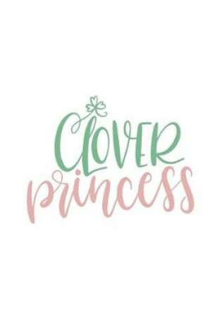 Cover of Clover Princess