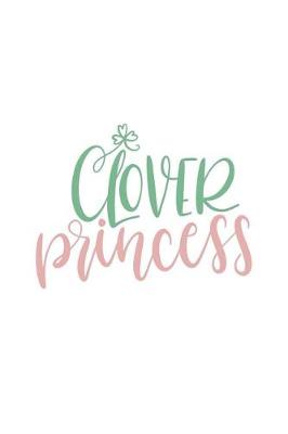 Book cover for Clover Princess