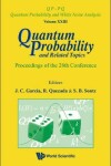 Book cover for Quantum Probability And Related Topics - Proceedings Of The 28th Conference