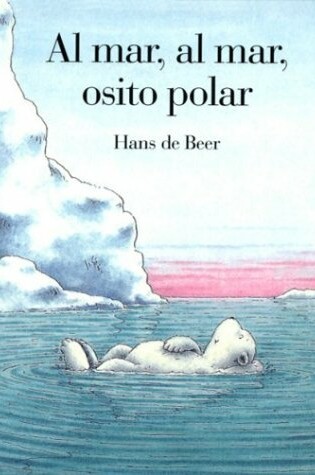 Cover of Al Mar, al Mar, Osito Polar
