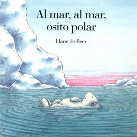 Book cover for Al Mar, al Mar, Osito Polar