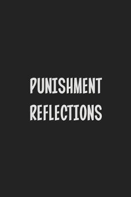 Book cover for Punishment Reflections