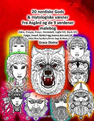 Book cover for 20 nordiske Gods & mytologiske vaesner Fra Asgard og de 9 verdener malebog Odin, Freyja, Freyr, Heimdall, Light Elf, Dark Elf,