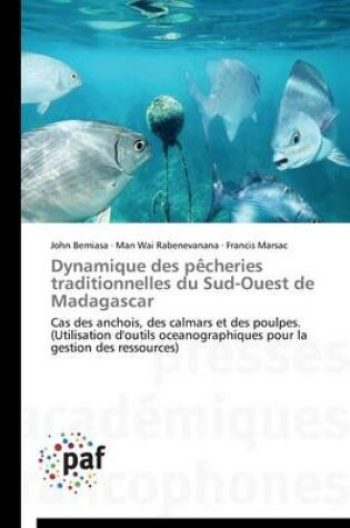 Cover of Dynamique Des Pecheries Traditionnelles Du Sud-Ouest de Madagascar