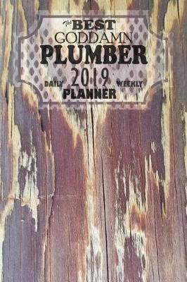 Book cover for The Best Goddamn Plumber Planner