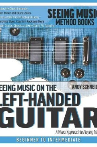 Cover of Seeing Music on the Left-Handed Guitar