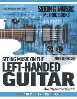 Book cover for Seeing Music on the Left-Handed Guitar