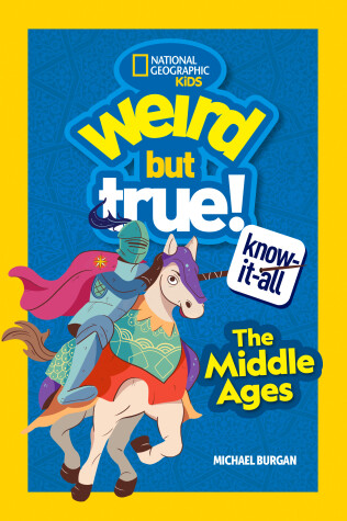 Book cover for Weird But True Know-It-All: Middle Ages