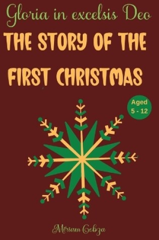 Cover of The Story of the First Christmas