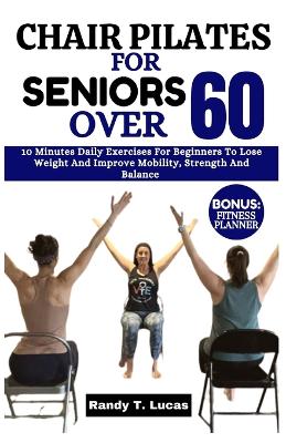 Book cover for Chair Pilates for Seniors Over 60