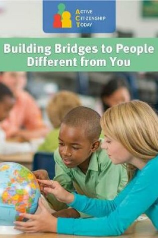 Cover of Building Bridges to People Different from You