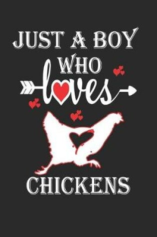 Cover of Just a Boy Who Loves Chickens
