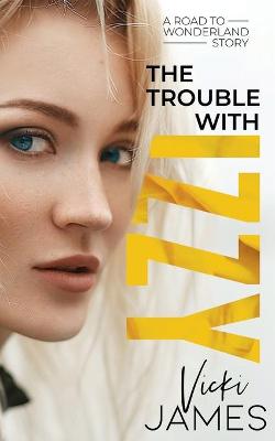 Book cover for The Trouble with Izzy