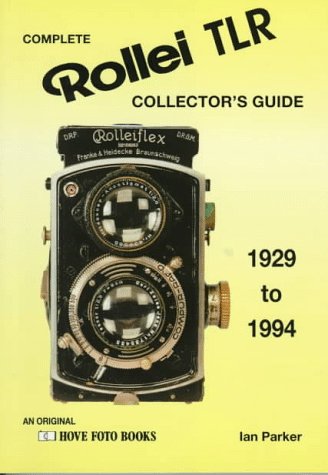 Book cover for Complete Rollei TLR Collector's Guide