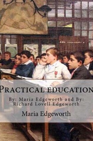 Cover of Practical education. By