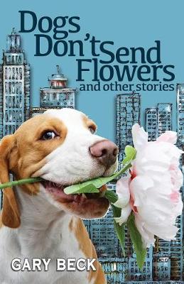 Book cover for Dogs Don't Send Flowers