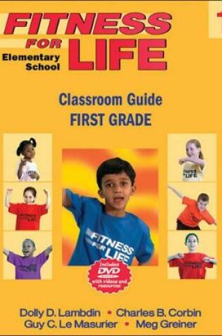 Cover of Fitness for Life: Elementary School Classroom Guide-First Grade