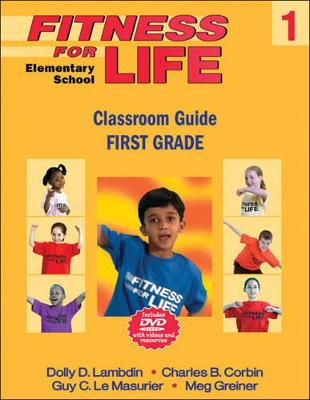 Book cover for Fitness for Life: Elementary School Classroom Guide-First Grade
