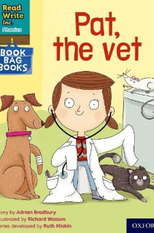 Cover of Read Write Inc. Phonics: Pat, the vet (Green Set 1 Book Bag Book 2)