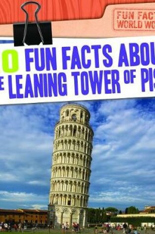 Cover of 20 Fun Facts about the Leaning Tower of Pisa
