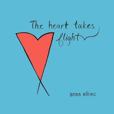 Book cover for The Heart Takes Flight