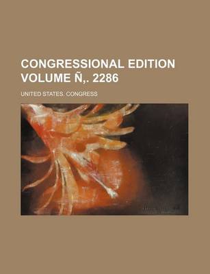 Book cover for Congressional Edition Volume N . 2286