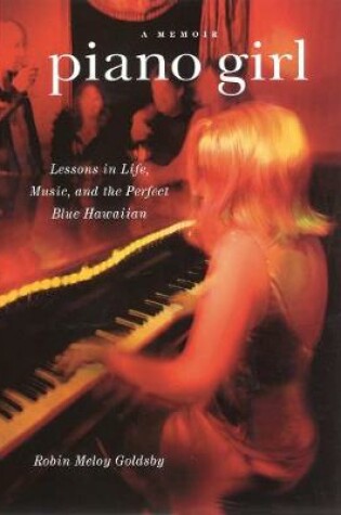 Cover of Piano Girl: A Memoir