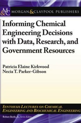 Cover of Informing Chemical Engineering Decisions with Data, Research, and Government Resources