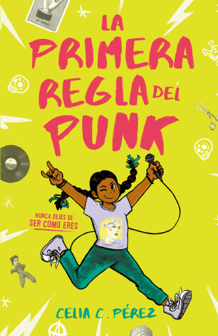 Book cover for La primera regla del punk / The First Rule of Punk